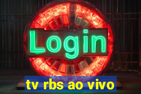 tv rbs ao vivo