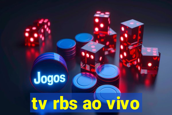 tv rbs ao vivo