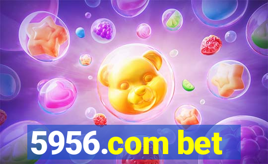 5956.com bet