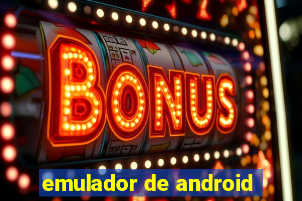 emulador de android