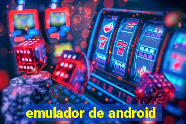 emulador de android