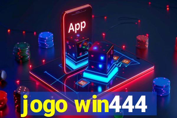 jogo win444