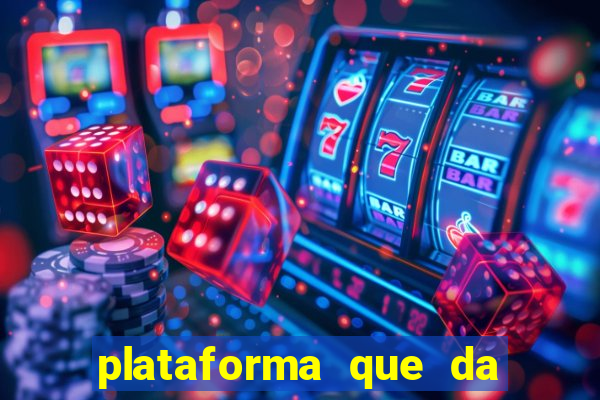 plataforma que da bonus no cadastro e saca no free