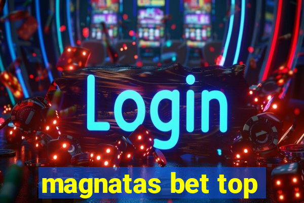 magnatas bet top