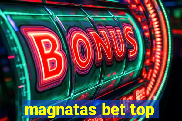 magnatas bet top