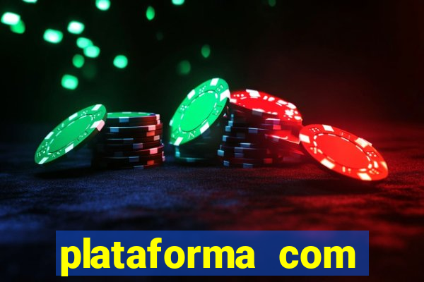 plataforma com bonus de boas vindas