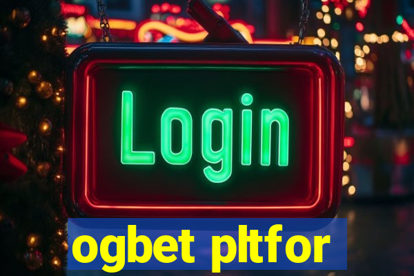 ogbet pltfor