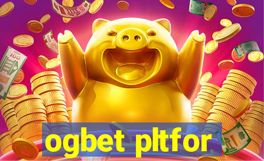 ogbet pltfor