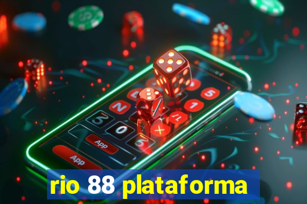 rio 88 plataforma