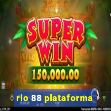 rio 88 plataforma