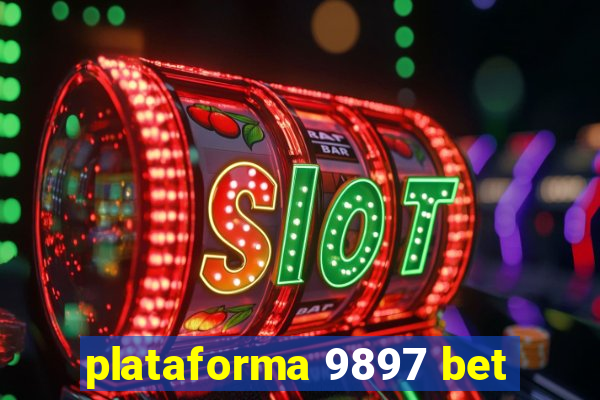 plataforma 9897 bet