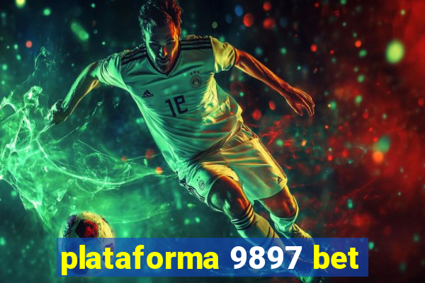 plataforma 9897 bet