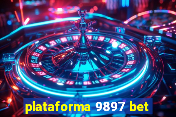 plataforma 9897 bet