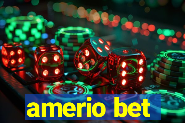 amerio bet