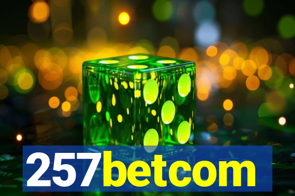 257betcom