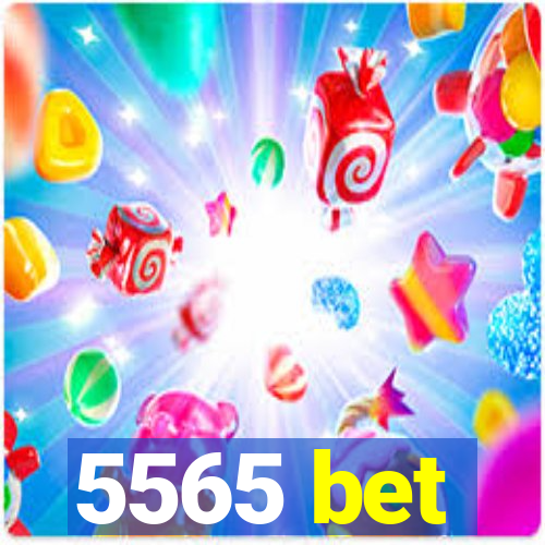 5565 bet