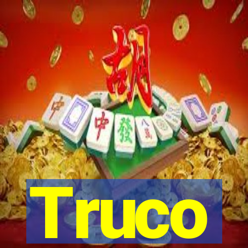 Truco