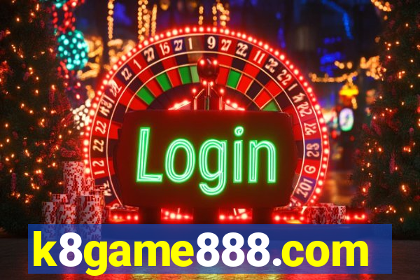 k8game888.com