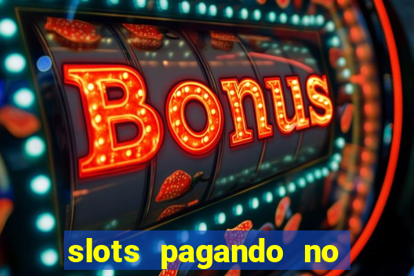 slots pagando no cadastro saque free