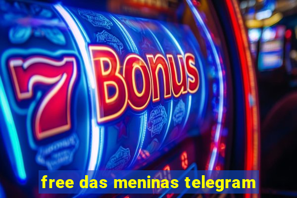 free das meninas telegram