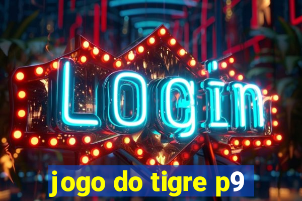 jogo do tigre p9