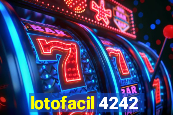 lotofacil 4242