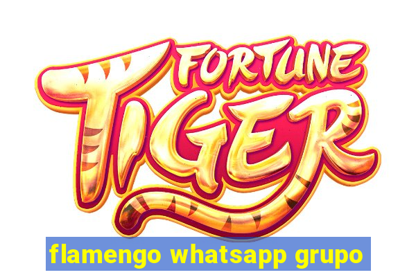 flamengo whatsapp grupo