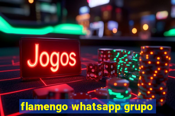 flamengo whatsapp grupo