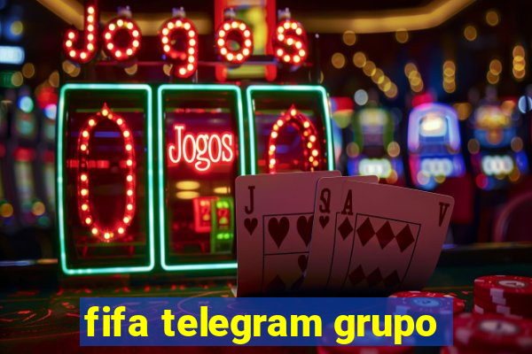 fifa telegram grupo