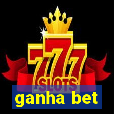 ganha bet