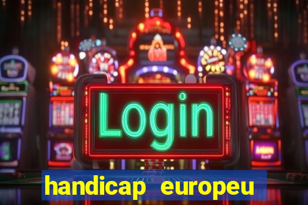 handicap europeu empate 1