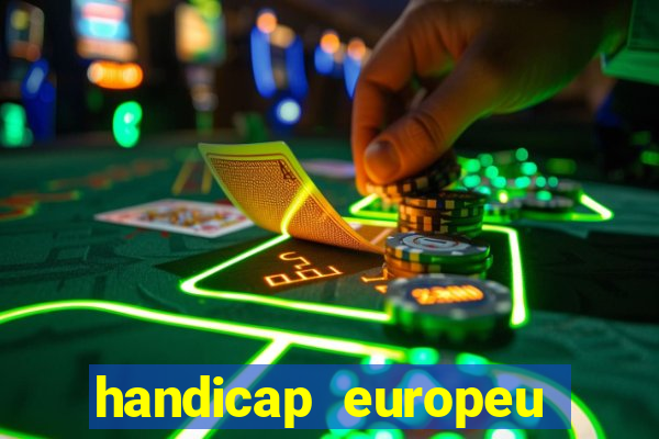 handicap europeu empate 1