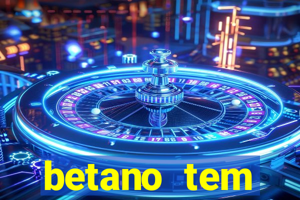 betano tem pagamento antecipado