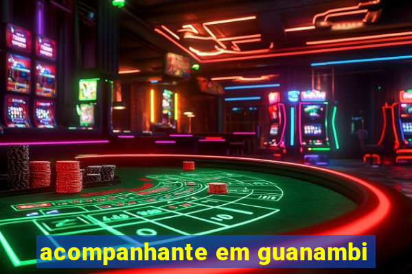 acompanhante em guanambi