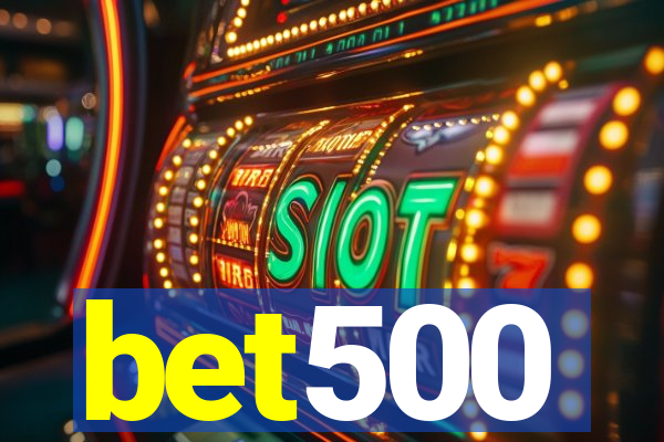 bet500