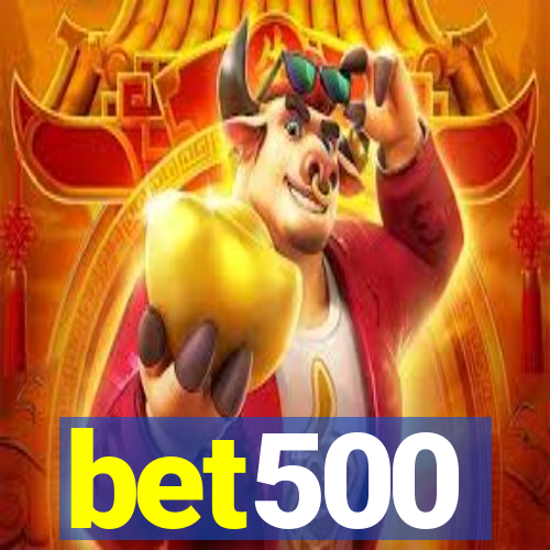 bet500