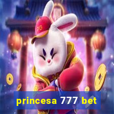 princesa 777 bet