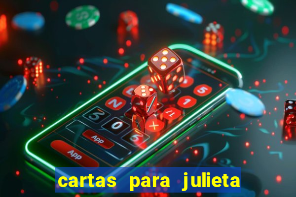 cartas para julieta download dublado hd