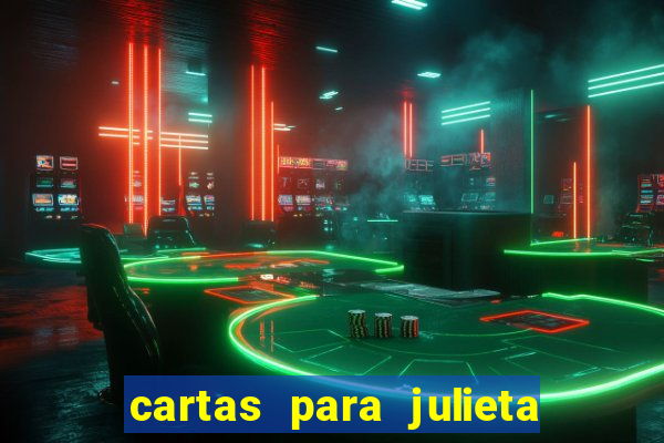 cartas para julieta download dublado hd