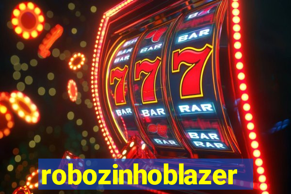 robozinhoblazer