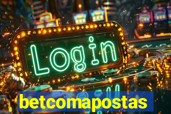 betcomapostas