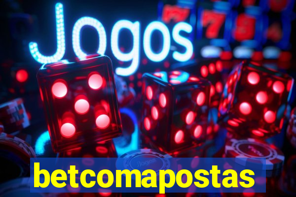 betcomapostas