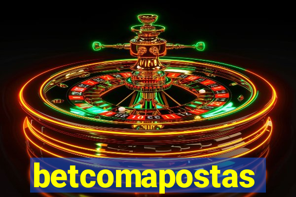 betcomapostas