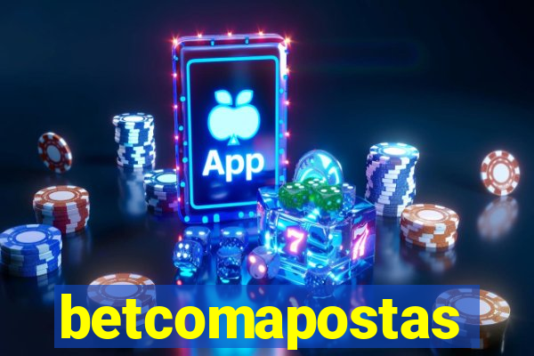 betcomapostas