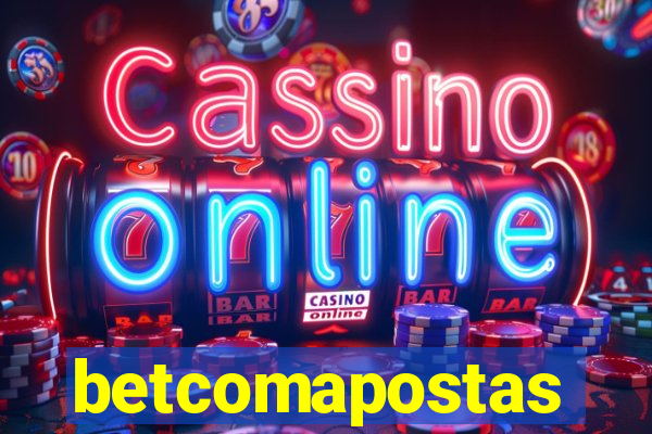 betcomapostas