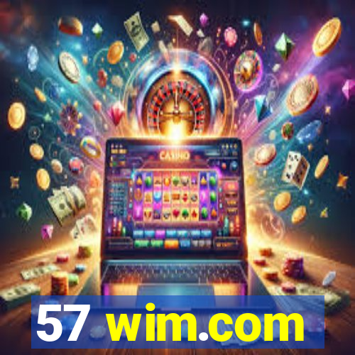 57 wim.com