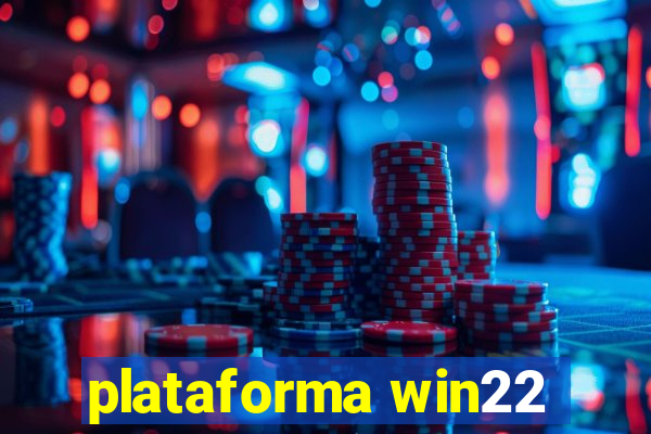 plataforma win22