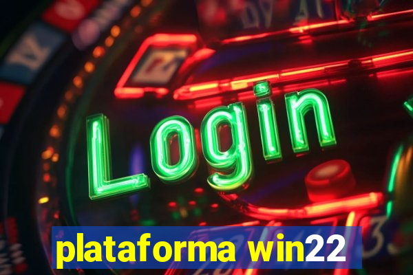 plataforma win22