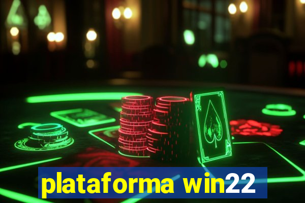 plataforma win22