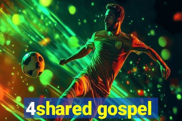 4shared gospel